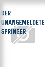 Der Unangemeldete Springer