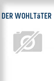 Der Wohltäter