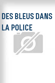 Des bleus dans la police
