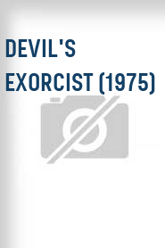 Devil's Exorcist (1975)