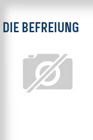Die Befreiung