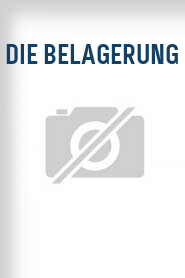 Die Belagerung