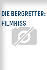 Die Bergretter: Filmriss