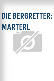 Die Bergretter: Marterl