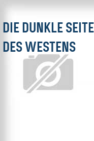 Die Dunkle Seite des Westens
