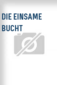 Die Einsame Bucht