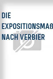 Die Expositionsmaßnahme nach Verbier