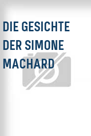 Die Gesichte der Simone Machard