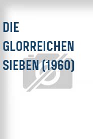 Die Glorreichen Sieben (1960)