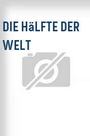 Die Hälfte der Welt