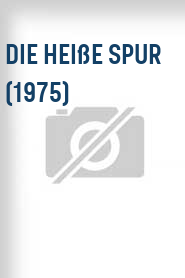 Die Heiße Spur (1975)