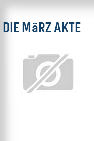 Die März Akte