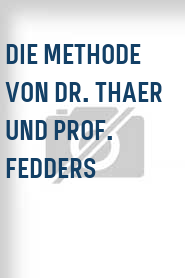 Die Methode von Dr. Thaer und Prof. Fedders