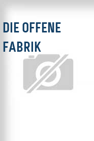 Die Offene Fabrik