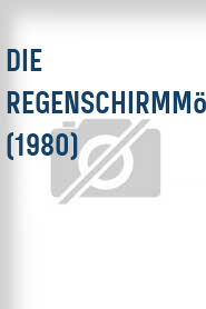 Die Regenschirmmörder (1980)