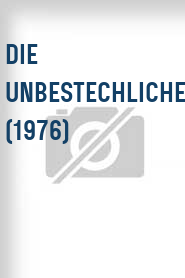Die Unbestechlichen (1976)