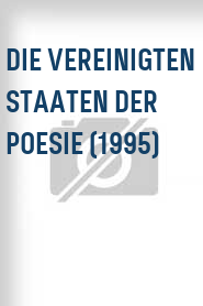 Die Vereinigten Staaten der Poesie (1995)