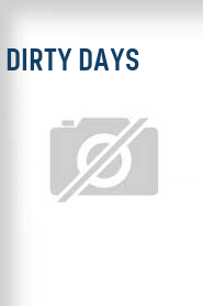 Dirty Days