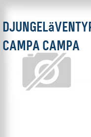 Djungeläventyret Campa Campa