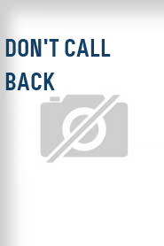 Don't Call Back