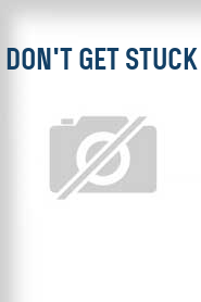 Don't Get Stuck
