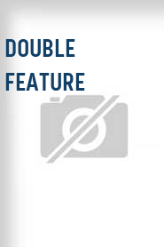 Double Feature