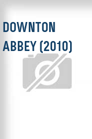 Downton Abbey (2010)