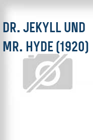 Dr. Jekyll und Mr. Hyde (1920)
