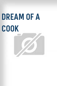 Dream of a Cook