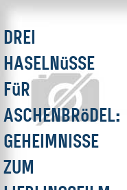 Drei Haselnüsse für Aschenbrödel: Geheimnisse zum Lieblingsfilm - Eine Dokumentation zum Jubiläum