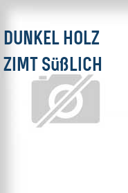 Dunkel Holz Zimt Süßlich
