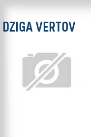 Dziga Vertov
