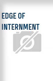 Edge of Internment