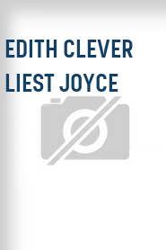 Edith Clever liest Joyce