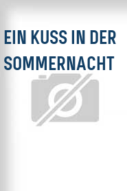 Ein Kuss in der Sommernacht
