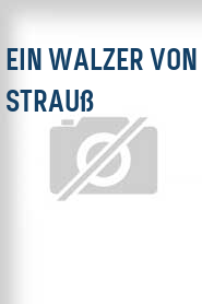 Ein Walzer von Strauß