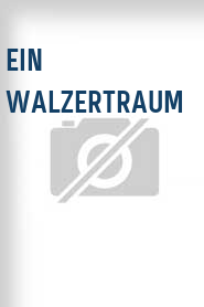 Ein Walzertraum