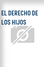 El Derecho de los hijos