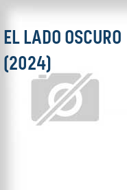 El Lado oscuro (2024)