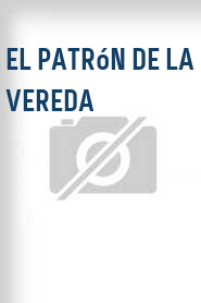 El Patrón de la vereda