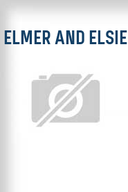 Elmer and Elsie