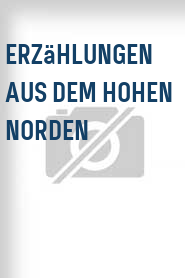 Erzählungen aus dem hohen Norden