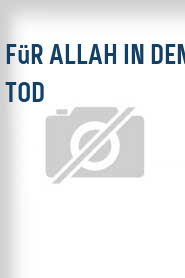 Für Allah in den Tod