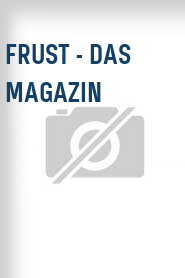 FRUST - Das Magazin