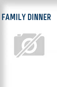 Family Dinner