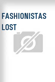 Fashionistas Lost