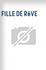 Fille de rêve