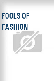Fools of Fashion