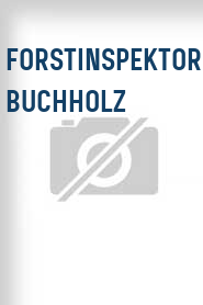 Forstinspektor Buchholz