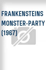 Frankensteins Monster-Party (1967)